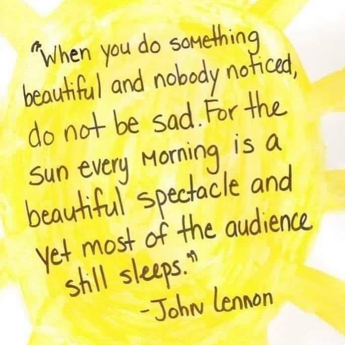 When you do something beautiful…